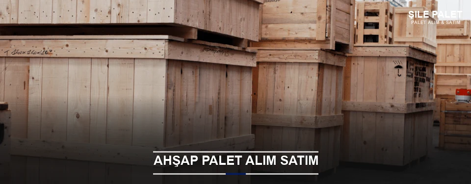 Şile Kaliteli Ahşap Palet