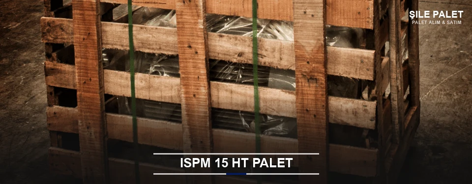 Şile Isıl İşlemli Palet Tedariği Şile Isıl İşlemli Palet Tedariği