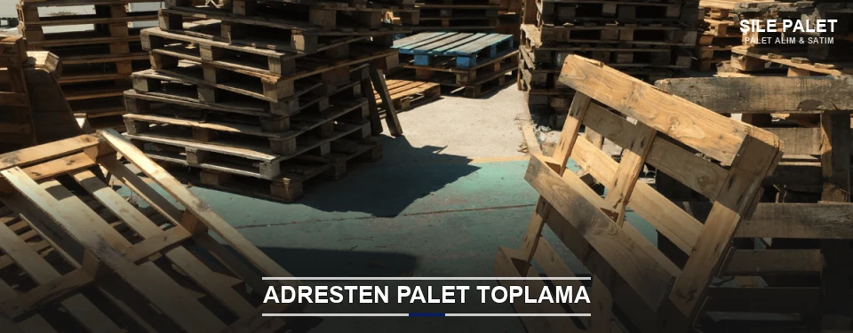 Şile Toplu Palet Alımı Şile Toplu Palet Alımı